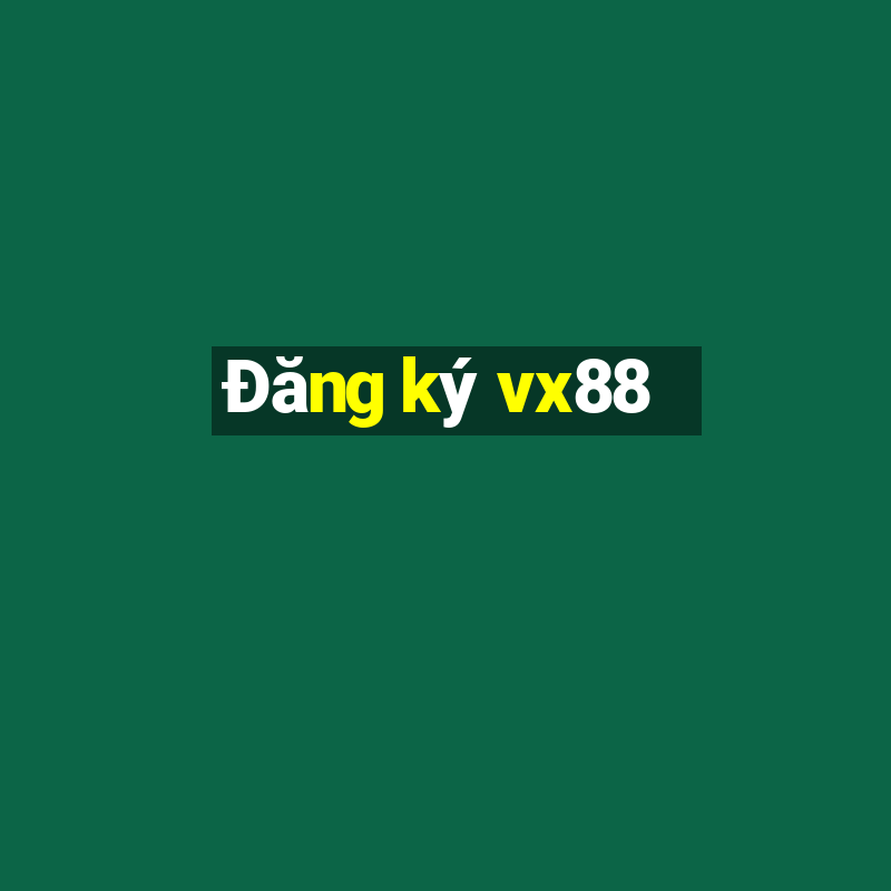 Đăng ký vx88