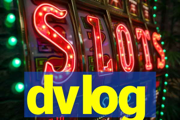 dvlog