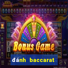 đánh baccarat luôn thắng