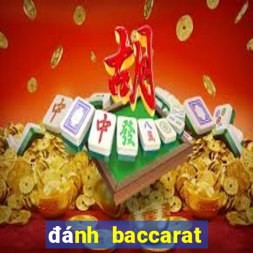 đánh baccarat luôn thắng