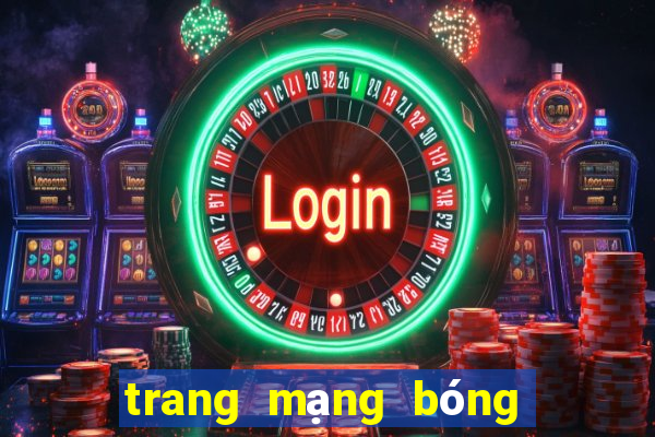 trang mạng bóng đá uy tín