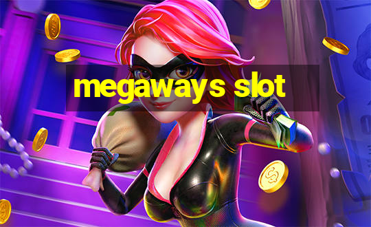 megaways slot