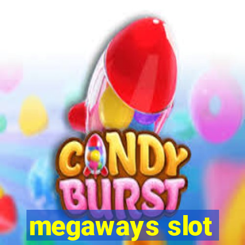 megaways slot