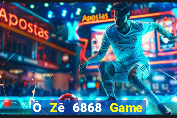 Ồ Zê 6868 Game Bài Yo88