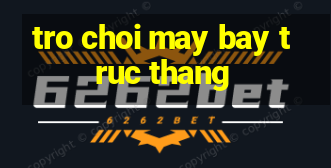 tro choi may bay truc thang