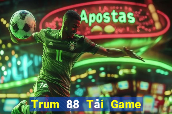 Trum 88 Tải Game Bài Đổi Thưởng