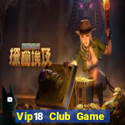 Vip18 Club Game Bài Dubai