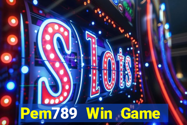 Pem789 Win Game Bài Nhất Vip