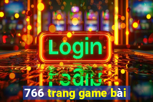 766 trang game bài