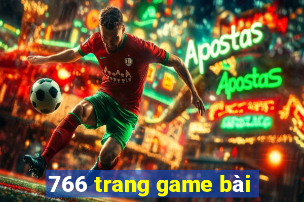 766 trang game bài