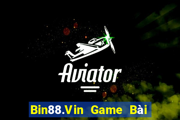 Bin88.Vin Game Bài 1 Đổi 1