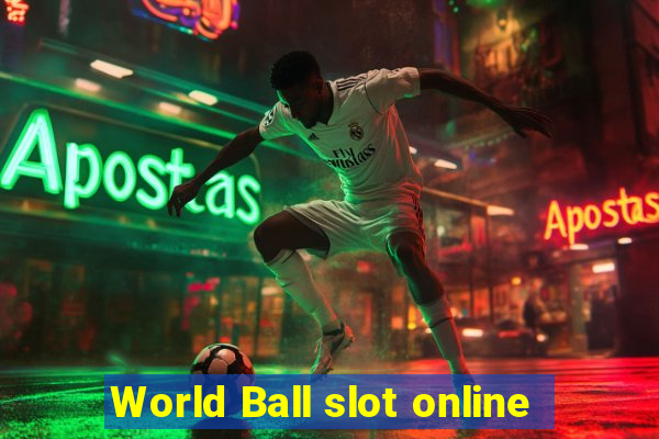 World Ball slot online