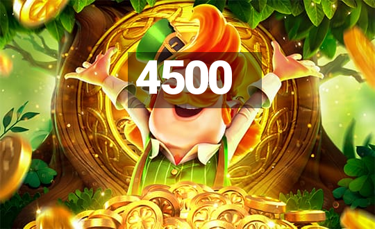 4500