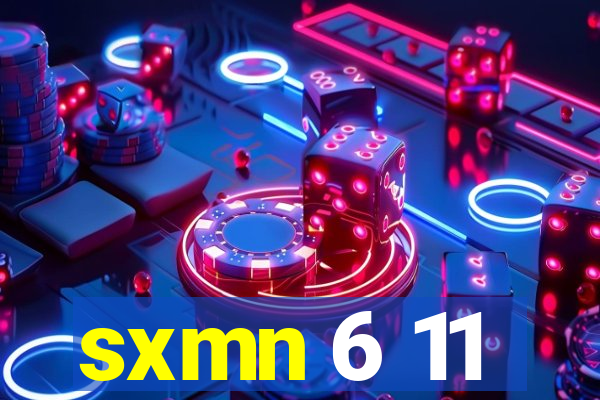 sxmn 6 11