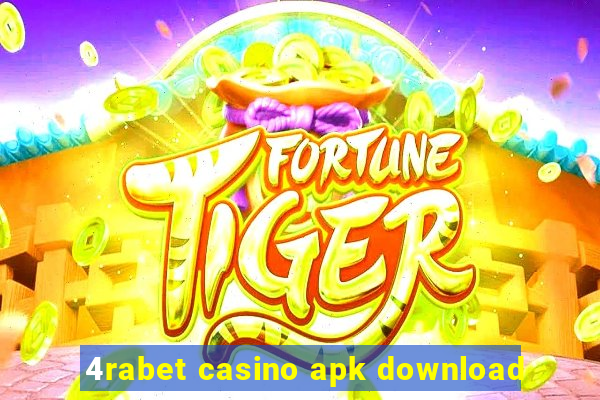 4rabet casino apk download