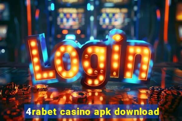 4rabet casino apk download