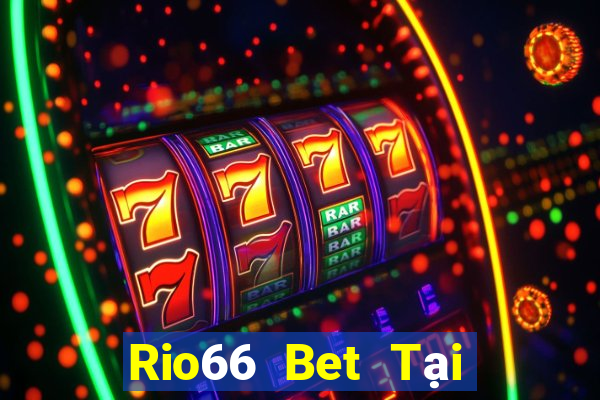 Rio66 Bet Tại Game Bài Đổi Thưởng Nạp Bằng Sms