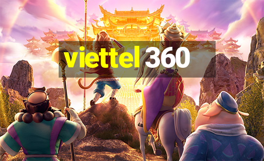 viettel 360