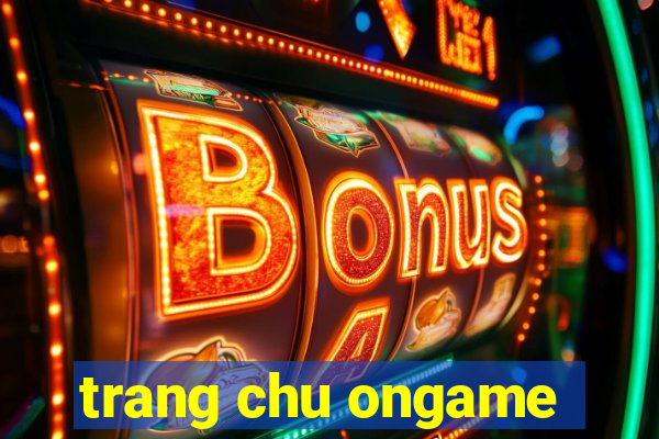 trang chu ongame