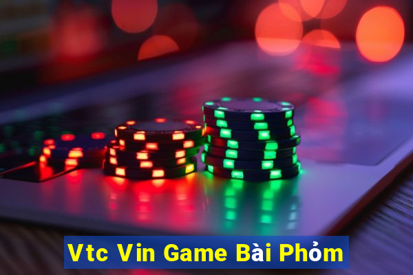 Vtc Vin Game Bài Phỏm