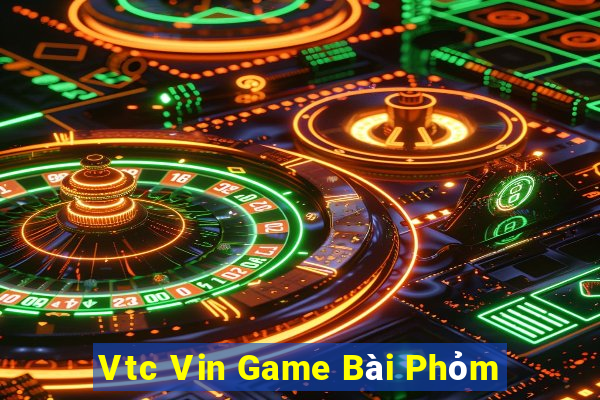 Vtc Vin Game Bài Phỏm