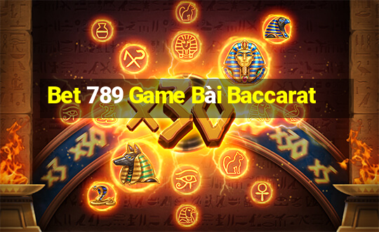 Bet 789 Game Bài Baccarat