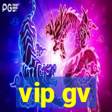 vip gv