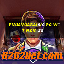 fVuaVuabai9i9 pc Việt nam 28