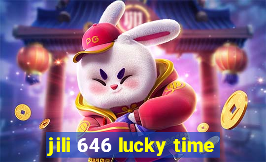 jili 646 lucky time