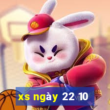 xs ngày 22 10