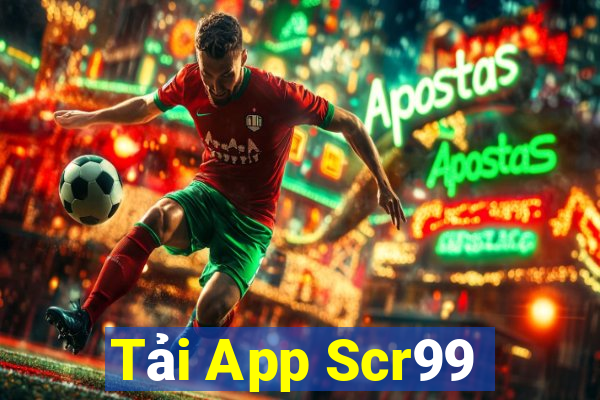 Tải App Scr99