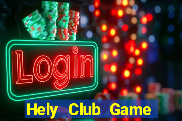 Hely Club Game Bài Mèo Nổ