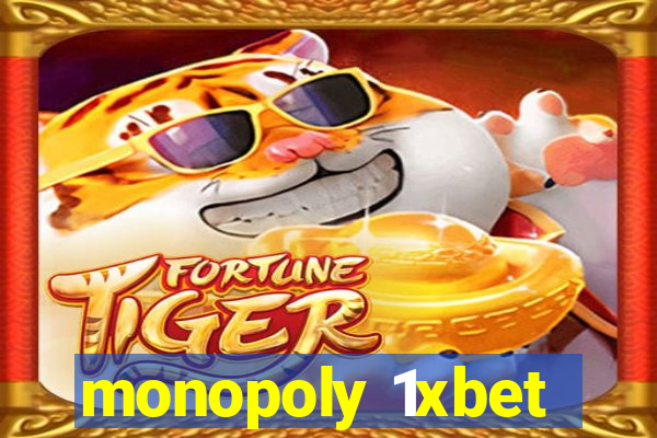 monopoly 1xbet