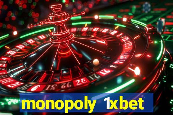 monopoly 1xbet