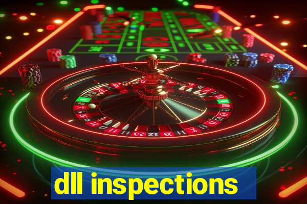 dll inspections