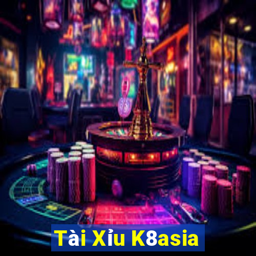 Tài Xỉu K8asia