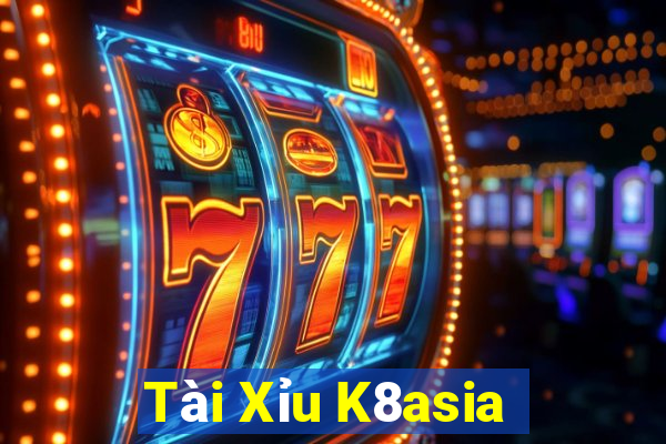 Tài Xỉu K8asia