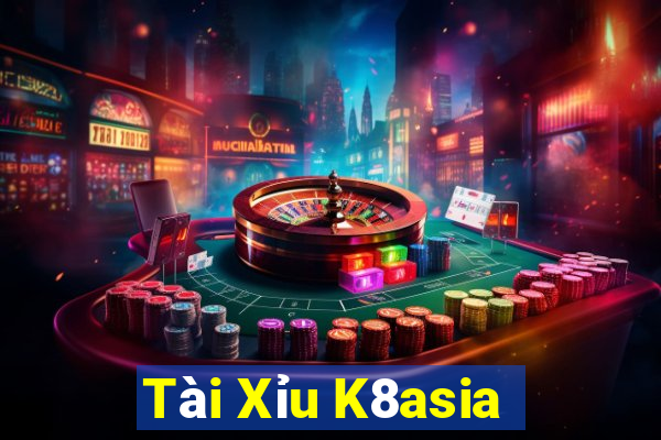 Tài Xỉu K8asia