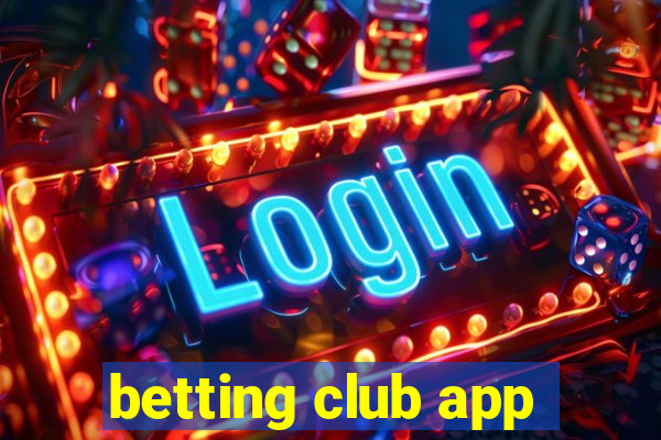 betting club app