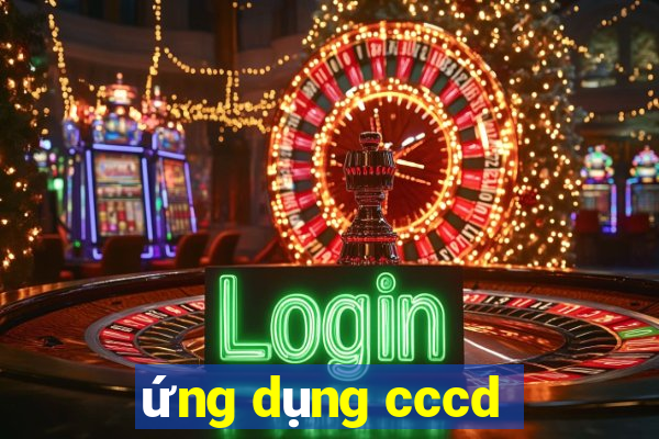 ứng dụng cccd