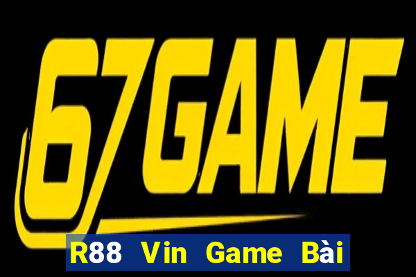 R88 Vin Game Bài Hot Nhất Hiện Nay