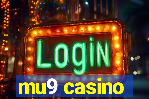 mu9 casino