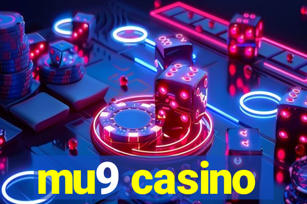 mu9 casino