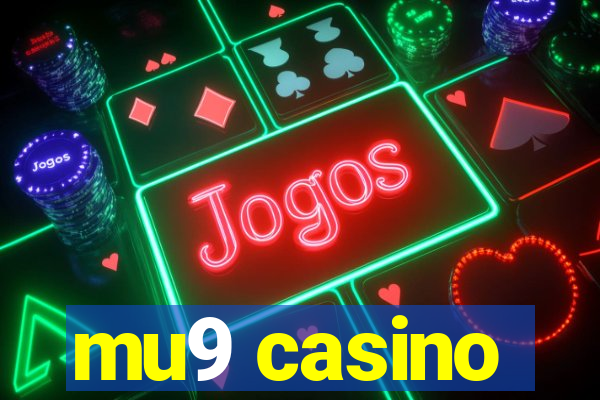 mu9 casino