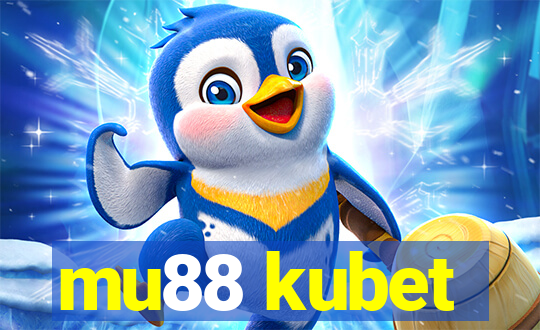 mu88 kubet