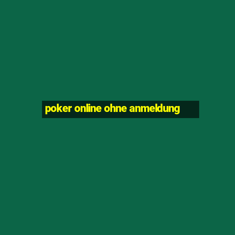 poker online ohne anmeldung