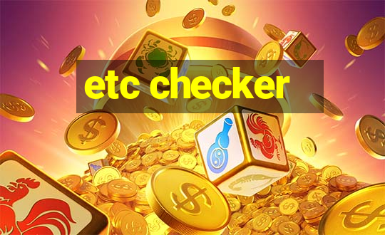 etc checker