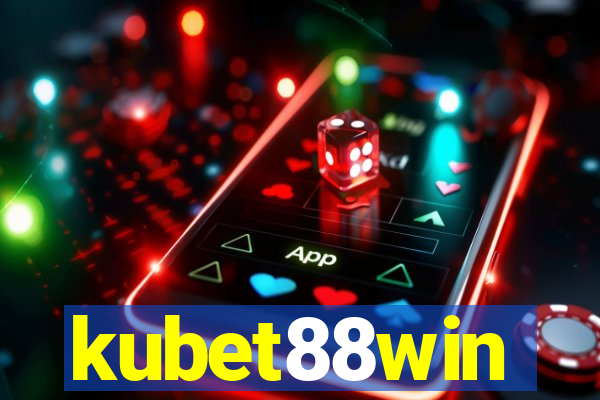 kubet88win