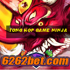 tong hop game ninja