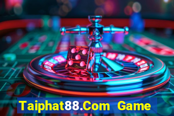 Taiphat88.Com Game Bài Hát